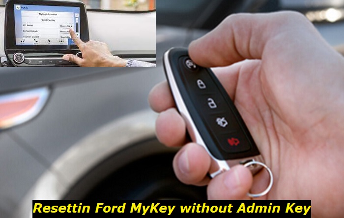 resetting ford mykey without admin key